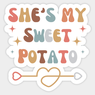 Thanksgiving Couples Matching Party - She's my sweet potato Sticker